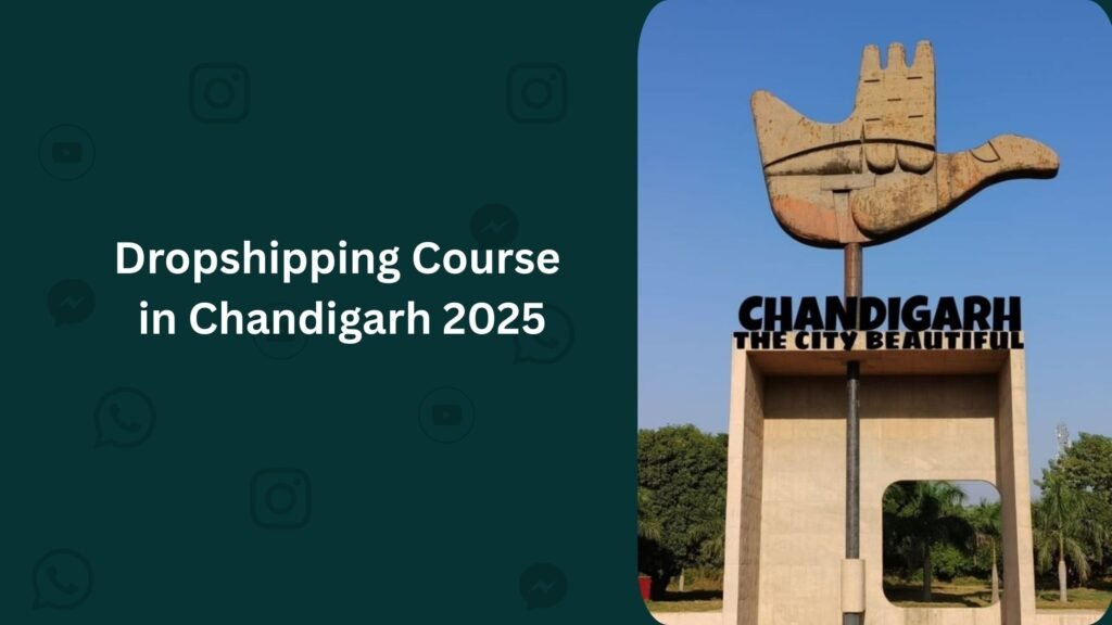 Dropshipping Course in Chandigarh