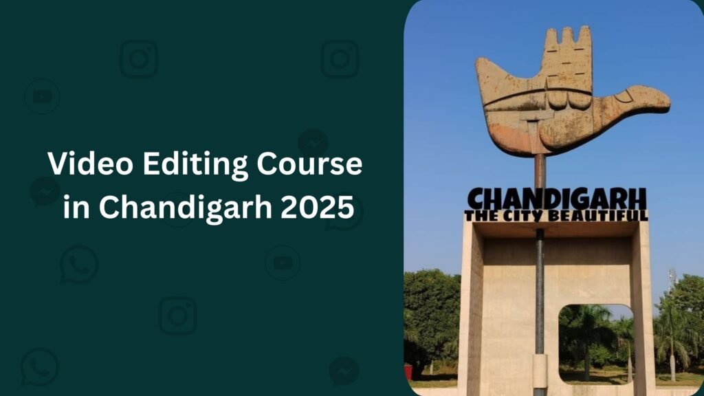 Video Editing Course in Chandigarh